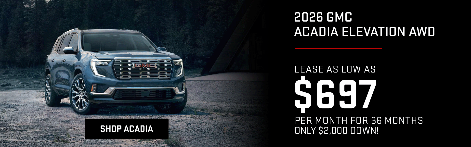 Acadia Lease Offer